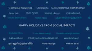 Happy Holidays from Social Impact with Happy Holidays in multiple languages