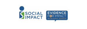 Social Impact and Evidence for Impact Webinar Series logos side by side