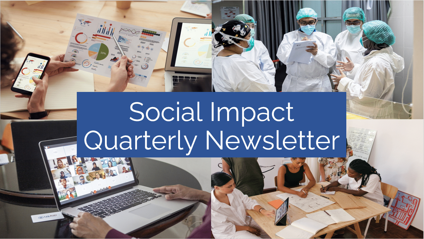 Social Impact’s Quarterly Newsletter